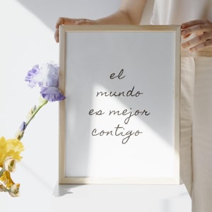 El Mundo Es Mejor Contigo Digital Download, Latino Quotes, Latino Wall Art, Latino Printable Decor
