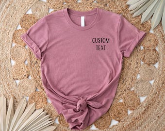 Pocket Custom Shirt, Custom Text Shirt, Custom T-shirt, Personalized T-Shirt, Personalized Shirt, Custom Unisex Shirts, Custom Logo T-Shirt
