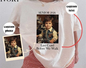 Last Crawl Custom Text & Photo Graduate Senior Comfort Colors T-Shirt, Pub Bar Crawl Shirt, Graduation 2026 Tee, Personalized Graduation Top