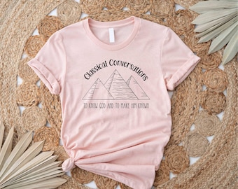 Classical Conversations To Know God and Make Him Known Pyramids Shirt, Tutor shirt, Homeschool Mom Shirt, Unisex Tshirt, Conversation Gift