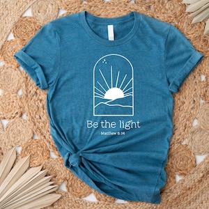 Be The Light Shirt, Matthew 5:14 Shirt, Religion Shirt, Christian Tshirt, Inspirational Shirt, Religious Shirt, Faith Shirt, Bible Verse Tee