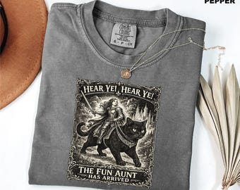 Comfort Colors Fun Aunt Shirt, Hear Ye The Fun Aunt Has Arrived Tee, Knight Riding Black Cat Graphic, Medieval Aunt Gift for Women Man