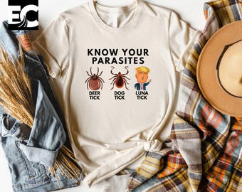 Know Your Parasites T-Shirt, Anti MAGA Shirt, Election Day Tee, Anti Trump Shirt, Sarcastic Sweater, FDT Shirt, Slightly Subtle Sweatshirt