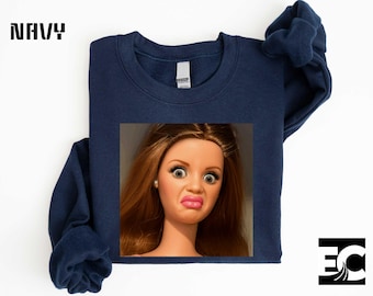 Doll Face Meme Sweatshirt, Weird T-Shirt, Sarcastic Sweatshirt, Specific Shirt, Summer Fun Unique Doll Shirt, Gift for Her, Best Friend Tee