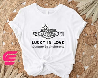 WelcomeTo Fabolous Las Vegas Nevada Shirt,Las Vegas Bachelorette Shirt,Custom Bachelorette Shirt,Lucky In Love Shirt,Casiono Bach Trip Shirt