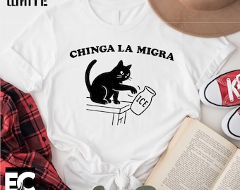 Changa La Migra T-Shirt, Pro Immigration Cat Shirt, Abolish ICE Tee, Anti Fascism Sweatshirt, Equal Rights Shirt, Activist Cat Mom Shirt