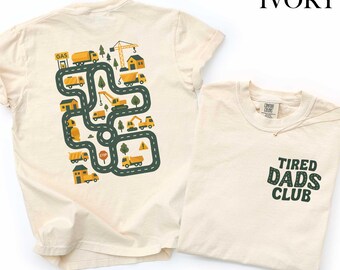 Tired Dads Club Comfort Colors®  T-Shirt, Play Cars On Dads Back Shirt, Construction Dad Tee, Mat Road Car Race Track Top, Father's Day Gift