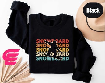 Snowboard Sweatshirt, Snowboarding Sweater, Outdoor Lovers Sweatshirt, Outdoor Sweater, Winter Holiday Sweatshirt, Winter Holiday Gift