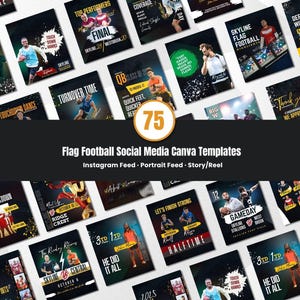 May include: A set of 75 Canva templates for flag football social media, featuring action shots and phrases like "Turnover Time" and "Defense Wins". The templates are designed for Instagram, portrait feeds, and stories, with a black, white, and gold colour scheme.