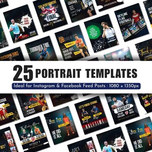 May include: A set of 25 portrait templates for Instagram and Facebook feed posts. The templates have a sports theme, with images of football players and text related to the game. Designed for 1080 x 1350px.