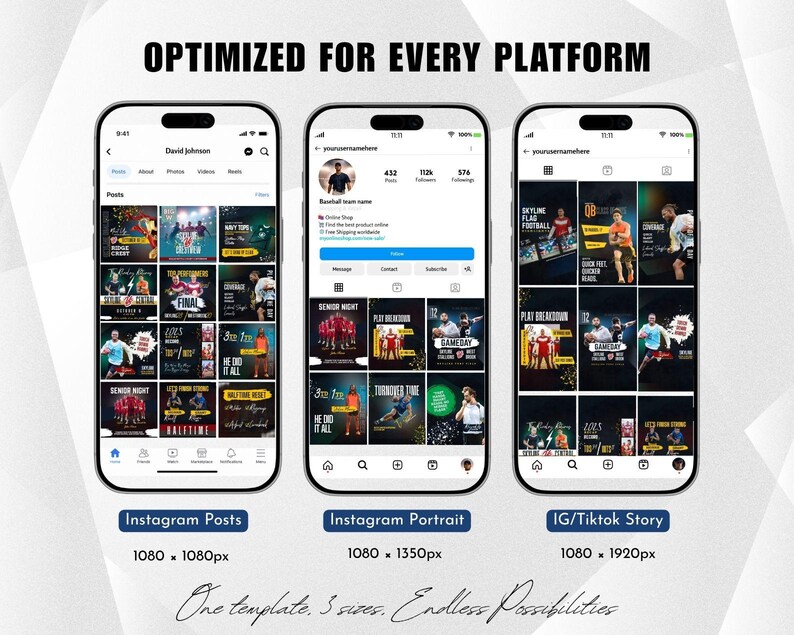 May include: Three smartphone screens displaying social media content. The screens show a baseball team's posts, portrait, and story formats. Text includes "Optimized for Every Platform" and "One template. 3 sizes. Endless Possibilities."