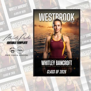 Puede incluir: Plantilla de póster de atleta con una joven en uniforme deportivo granate y amarillo. El póster incluye el nombre "Westbrook" y "Whitley Bancroft, Clase de 2026". También se ven las palabras "Athlete Poster" y "Editable Template".