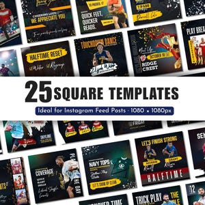 May include: A set of 25 square Instagram templates with a sports theme. Each template has a dark background with bold text and images related to football, including game highlights, player stats, and team logos. The templates are designed for 1080 x 1080 px posts.