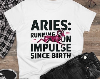 Aries T-Shirt - Funny Aries Zodiac Shirt - Astrology Graphic Tee - Aries Birthday Gift