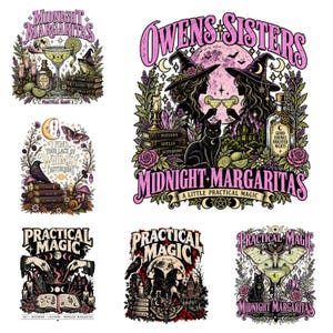 以下が含まれることがあります： 「Owens Sisters」、「Midnight Margaritas」、「Practical Magic」などのテキストを含む、魔女をテーマにした6つのグラフィックデザインのコレクション。イラストには、黒猫、魔女、月、魔法の薬の瓶、本、マルガリータ、蛾、花柄のモチーフが、ピンク、紫、緑、黒のカラーパレットで描かれています。