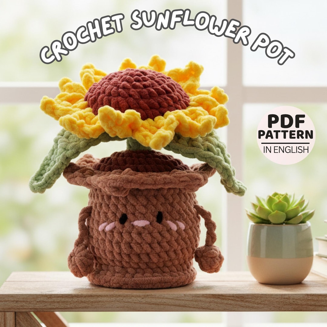 Sunflower Pot Crochet Pattern PDF, Potted Sunflower Crochet Plant, Easy ...
