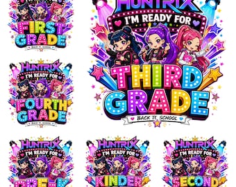 Kpop Huntrix Back To School PNG Bundle, I'm Ready For Pre-K Kindergarten 1st 2nd 3rd 4th Grade, First Day Of School Digital Designs
