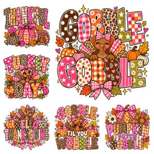 May include: A collection of six Thanksgiving-themed graphic designs featuring turkeys, pumpkins, and autumn leaves. The text includes phrases like Thankful, Gobble Gobble, Turkey Day, Hello Thanksgiving, Gobble Til You Wobble, and Pumpkin Patch Gobble.