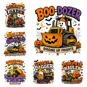 May include: A collection of six Halloween-themed graphic designs featuring construction vehicles like bulldozers, excavators, and dump trucks operated by ghosts, mummies, and skeletons, with pumpkins, bats, and text like BOO-DOZER and TRICK OR TRUCK.