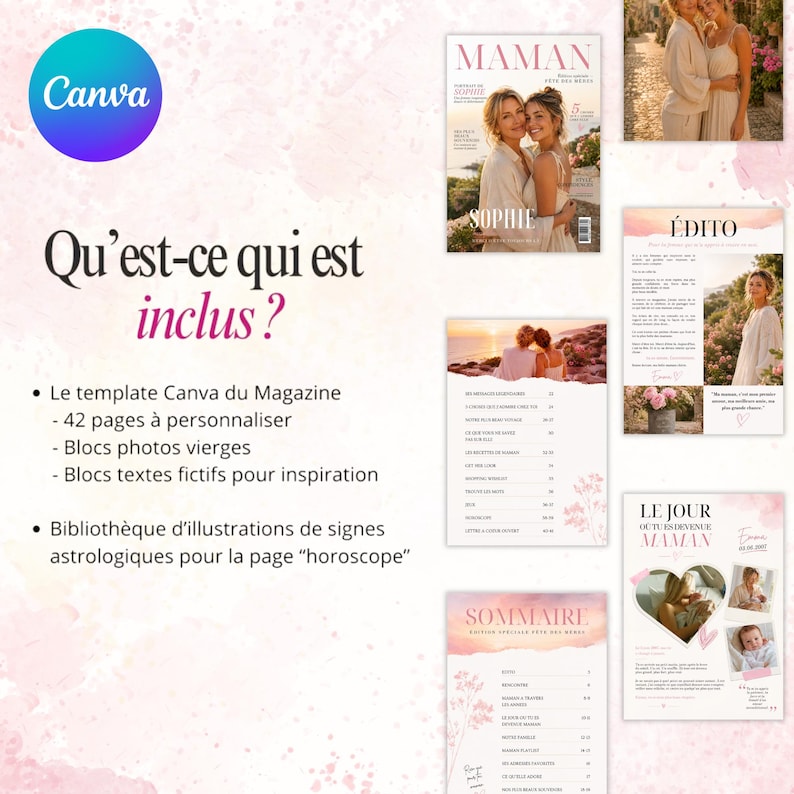 May include: A Canva magazine template with a pink and white design. The magazine cover features two women. The text includes "MAMAN" and "SOPHIE". Additional pages showcase content, including a table of contents and a page titled "&Eacute;DITO".