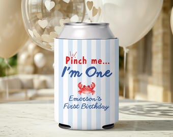 Pinch Me I'm One First Birthday Can Cooler Lobster First Birthday Custom Party Favor Sunny Salty and One 1st Birthday Cozie Crab Theme