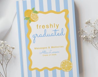 Freshly Graduated Grad Party Guest Book Lemon Theme 2026 Graduation College Graduation Keepsake High School Graduate Celebration