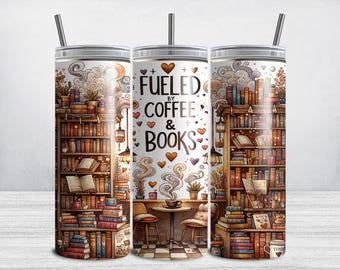 May include: White tumbler with a colorful illustration of bookshelves filled with books and the text "Fueled by Coffee & Books".