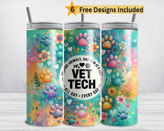 Vet Tech Tumbler Wrap PNG, 20 Oz Skinny Sublimation Tumbler, Vet Tech PNG, Veterinarian Tumbler Design Animal Pet Dog Paws Print DIGITAL