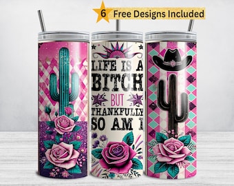 Envoltura de vaso Snarky PNG: Diseño de sublimación delgado de 20 oz "La vida es una perra" (DESCARGA DIGITAL)