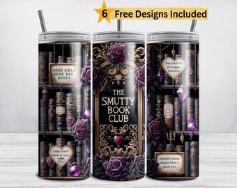 Book Tumbler Wrap, The Smutty Book Club Book Lover Design, Book Lover 20 oz Skinny Straight Tumbler Sublimation Design, Bookish Dark Romance