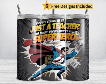 Suspect Claims Teacher Tumbler Wrap, Teacher Appreciation 20oz Skinny Tumbler Wrap PNG, Superhero Teacher Sublimation Tumbler Design DIGITAL