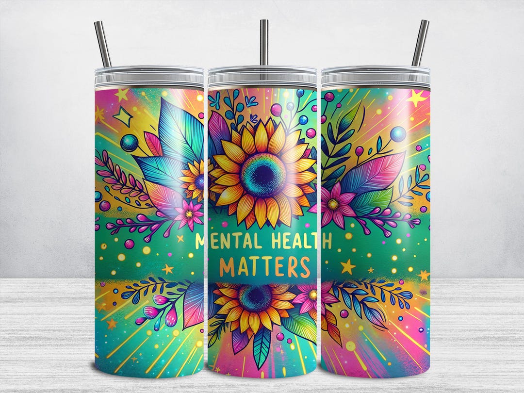 Sunflower Mental Health Matters Tumbler Wrap, Mental Health Awareness ...