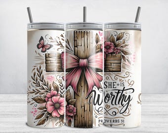 She is Worthy Christian Tumbler Wrap, Bible Verse 20oz Skinny Tumbler Wrap PNG, Coquette Cross Faith Sublimation Tumbler Design DIGITAL ONLY