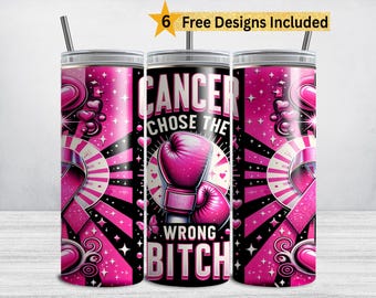 Envoltura de vaso para cáncer de mama PNG, Elegí a la perra equivocada, Diseño de sublimación de vaso delgado de 20 oz PNG, Lucha contra el cáncer, Concientización, Superviviente DIGITAL