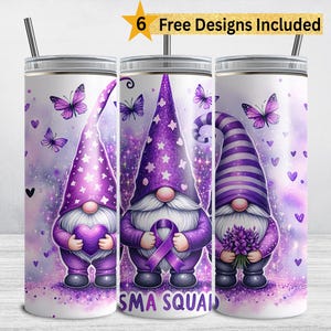 May include: Three stainless steel tumblers with a whimsical design featuring purple gnomes, butterflies, and hearts. The gnomes are holding a heart, a ribbon, and flowers. The text "SMA Squad" is visible. The tumblers have a straw and the text "6 Free Designs Included".