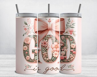God is Good Christian Tumbler Wrap, Floral Coquette 20 oz Skinny Tumbler Sublimation PNG, Pray Bible Religious Design, Digital Download