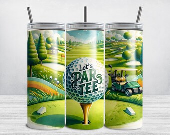 Golf Tumbler Wrap, Funny Golf 20 oz Skinny Tumbler Sublimation Design, Golfing PNG Let's Par Tee, Sports Mens, Dad Golf Ball, Fathers Day