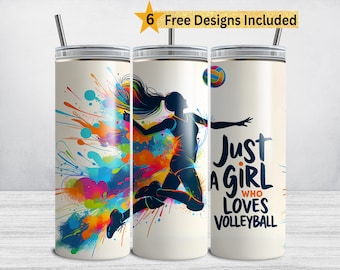 Volleyball Tumbler Wrap, Just a Girl Who Loves, 20 oz Skinny Tumbler Sublimation Design, Volleyball PNG Sports Volleyball Player Mom DIGITAL