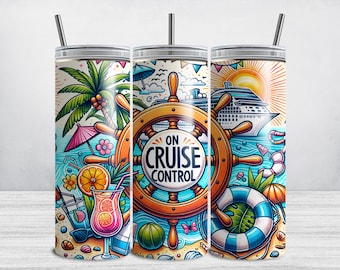 Cruise Tumbler Wrap, 20oz Skinny Cruises Tumbler Wrap PNG, On Cruise Control Tumbler Wrap Sublimation Tumbler Design DIGITAL DOWNLOAD