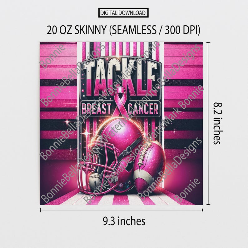 Puede incluir: Dise&ntilde;o digital para un vaso delgado de 20 oz, con un casco y un bal&oacute;n de f&uacute;tbol americano rosas, con las palabras "Tackle Breast Cancer". El dise&ntilde;o est&aacute; sobre un fondo a rayas rosas y blancas, con dimensiones de 23,6 x 20,8 cm.