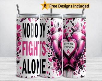 Envoltura para vaso de apoyo contra el cáncer de mama, Equipo "Nadie lucha solo", Diseño de sublimación PNG para vaso delgado de 20 oz, Cinta rosa digital de octubre