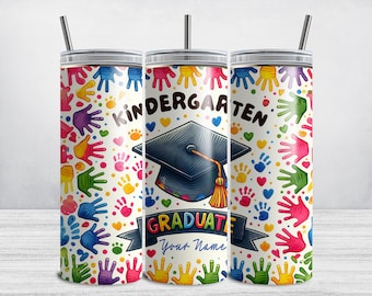 Graduate Kindergarten Tumbler Wrap, Kindergarten PNG, Kindergarten Grad 20 oz Skinny Tumbler Sublimation Design, Kindergarten Graduation