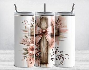 She is Worthy Christian Tumbler Wrap, 20oz Skinny Pink Coquette Bible Verse Tumbler PNG, Cross Faith Sublimation Tumbler Design DIGITAL ONLY