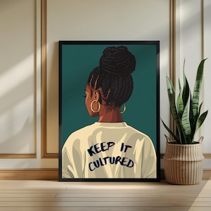 Black Woman Wall Art | Afrocentric Printable Art | Keep It Cultured Digital Download | African American Poster | Bold Black Art Print