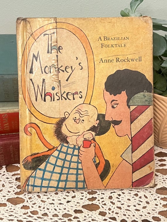 Vintage the Monkey's Whiskers A Brazilian Folktale by Anne