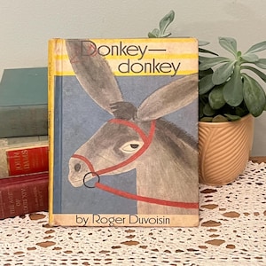 Donkey - Donkey by Roger Duvoisin 1968 Vintage hardcover book