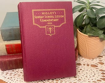 Vintage 1952 Higley's Sunday School Lesson Commentary Hardcover Book
