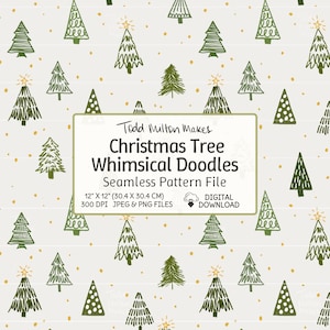 May include: A seamless pattern file featuring hand-drawn green Christmas trees and gold dots on a light background. The central text reads: Todd Milton Makes, Christmas Tree Whimsical Doodles, Seamless Pattern File, 12" X 12" (30.4 X 30.4 CM), 300 DPI, JPEG & PNG FILES, DIGITAL DOWNLOAD.