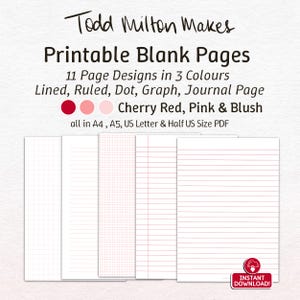 Puede incluir: Páginas en blanco imprimibles de Todd Milton, con 11 diseños en 3 colores: Rojo Cereza, Rosa y Rubor. Incluye páginas rayadas, con reglas, con puntos, con gráficos y de diario. Disponibles en formatos A4, A5, US Letter y Half US Size PDF. Descarga instantánea.