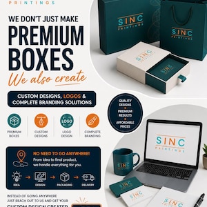 May include: An advertisement for SINC Printings, showcasing premium boxes and branding solutions. The image features a laptop, business cards, a mug, and various packaging options in teal and white. Text highlights custom designs, logos, and complete branding services.